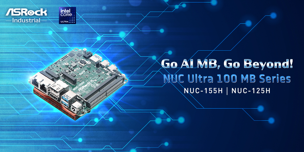 Asrock Industrial Unveils The Nuc Ultra Motherboard Series With