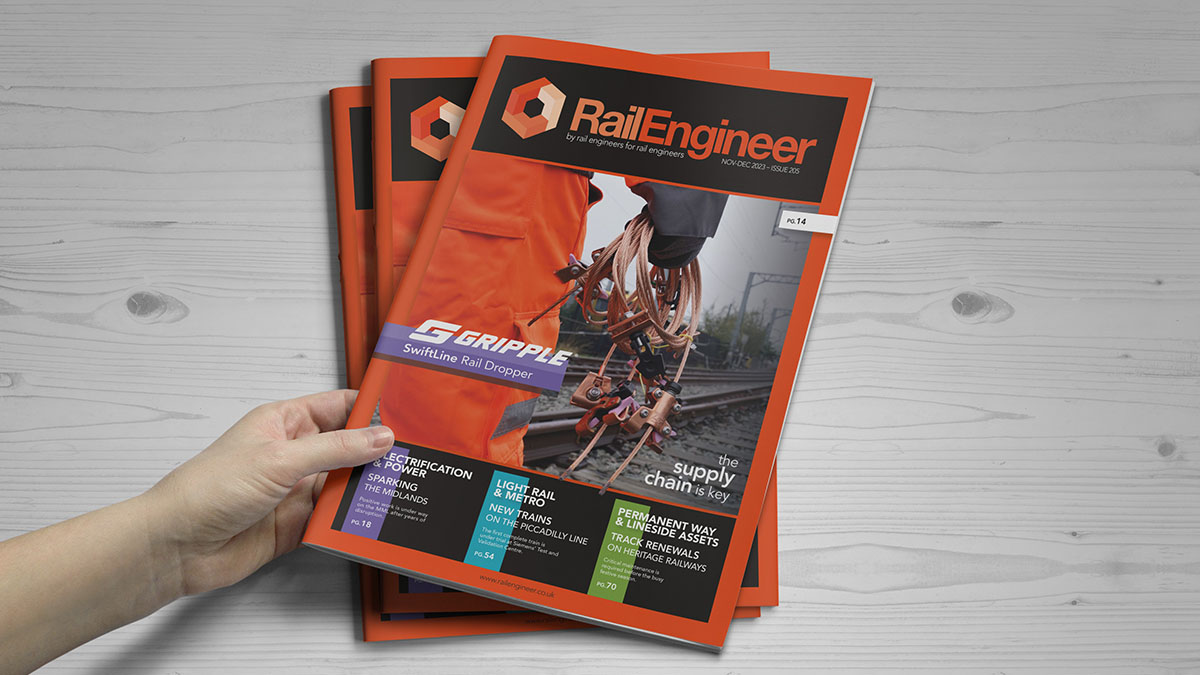 Rail Engineer November / December 2023: Gripple SwiftLine Rail Dropper, Sparking the Midlands and New Trains on the Piccadilly Line Rail Engineer November / December 2023: Gripple SwiftLine Rail Dropper, Sparking the Midlands and New Trains on the Piccadilly Line