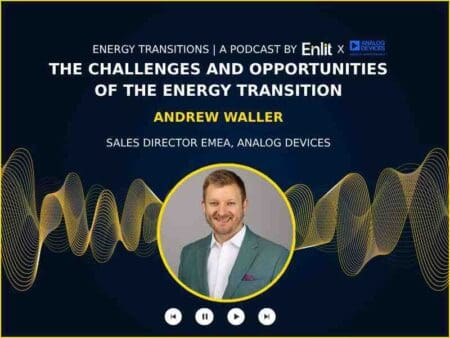 Energy Transitions podcast: Challenges and opportunities of the energy transition