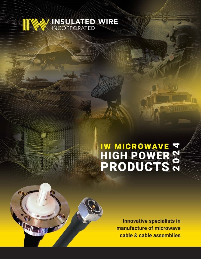 Low loss/phase stable cable types for high power testing from Insulated Wire