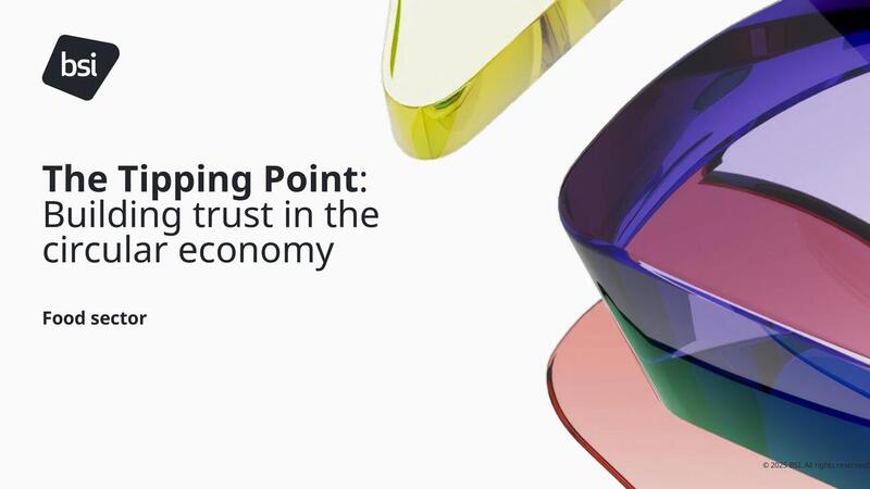 New global BSI study reveals why consumers aren’t buying circular food packaging